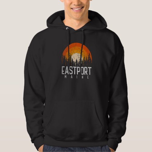 Eastport Maine ME Retro Style Vintage 70s 80s 90s Hoodie