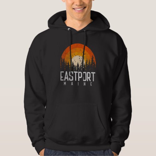 Eastport Maine ME  Retro Style Vintage 70s 80s 90s Hoodie