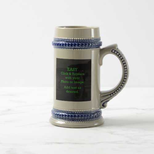 Easy Click  Replace Image to Create Your Own Beer Stein