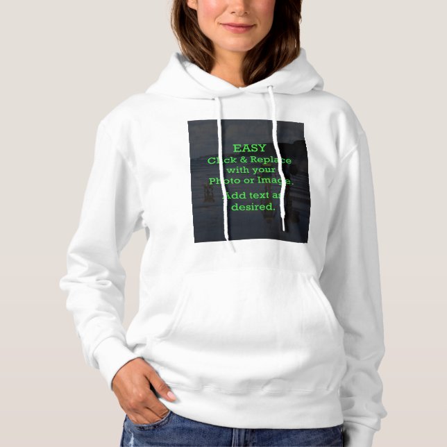 Easy Click & Replace Image to Create Your Own Hoodie (Front)