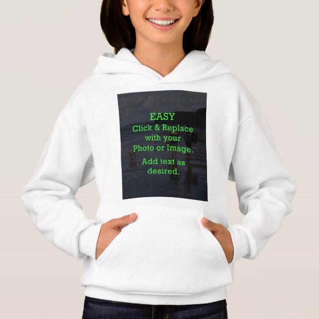 Easy Click & Replace Image to Create Your Own Hoodie (Front)