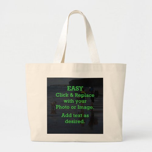 Easy Click  Replace Image to Create Your Own Large Tote Bag