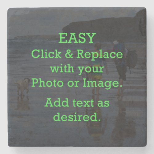 Easy Click  Replace Image to Create Your Own Stone Coaster