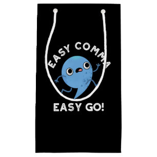 Easy Comma Easy Go Funny Punctuation Pun Dark BG Small Gift Bag