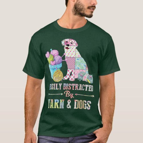 Easy Distracted By Yarn And Dogs Knitting And Croc T_Shirt