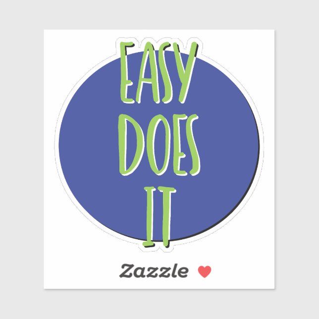 Easy Does It 12 Step Slogan Sticker (Sheet)