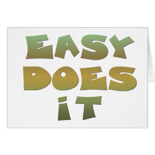 Easy Does It Cards
