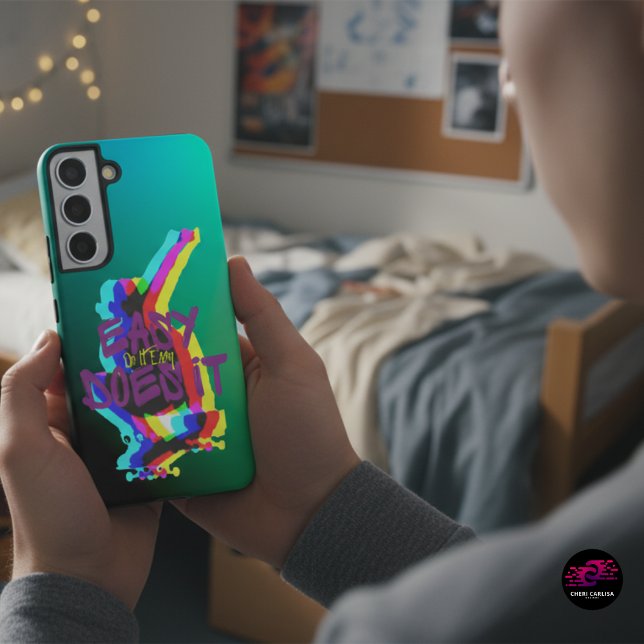 Easy Does It Do It Easy Skateboard Graphic Samsung Galaxy Case (Easy Does It. Right in your hands.)