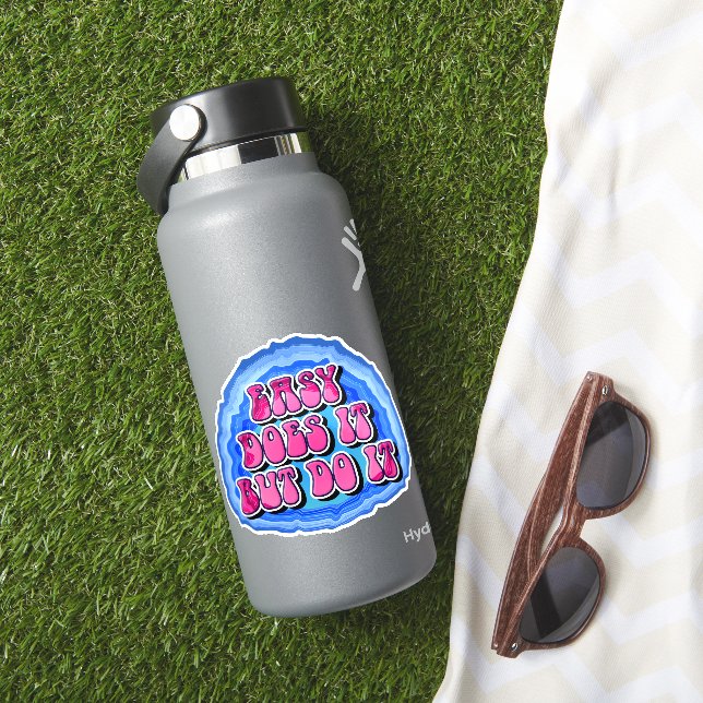 Easy Does It Geode 12 Step AA Recovery Slogan Sticker (HydroFlask Insitu)