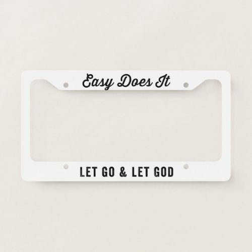 Easy Does It License Plate Holder License Plate Frame