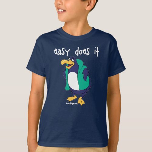 Easy Does It Penguin T_Shirt