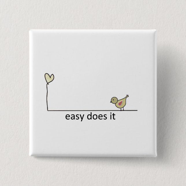 easy does it pinback button (Front)