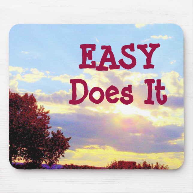 Easy Does It "Radiance" mousepad (Front)