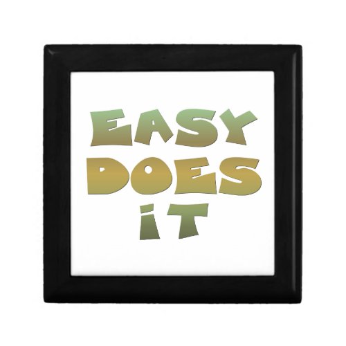 Easy Does It Recovery Slogan Quote Godbox Gift Box