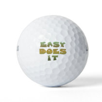 Easy Does It Slogan Green Gold Golf Balls