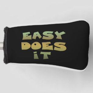 Easy Does It Slogan Green Gold Golf Towel Head Cover