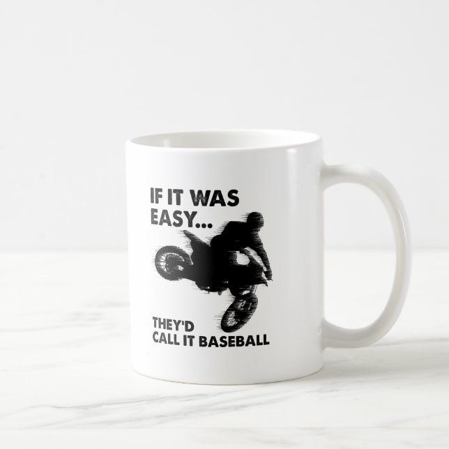Easy is Baseball Funny Mug (Right)