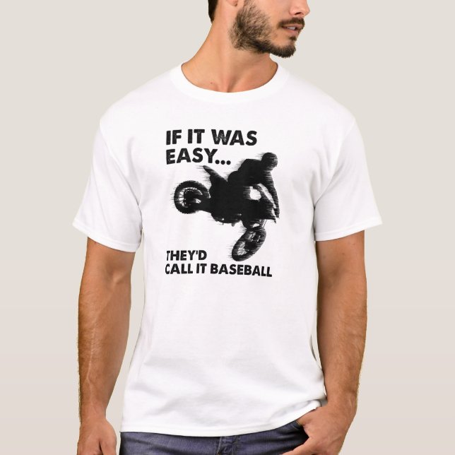 Easy is Baseball Funny T-shirt (Front)