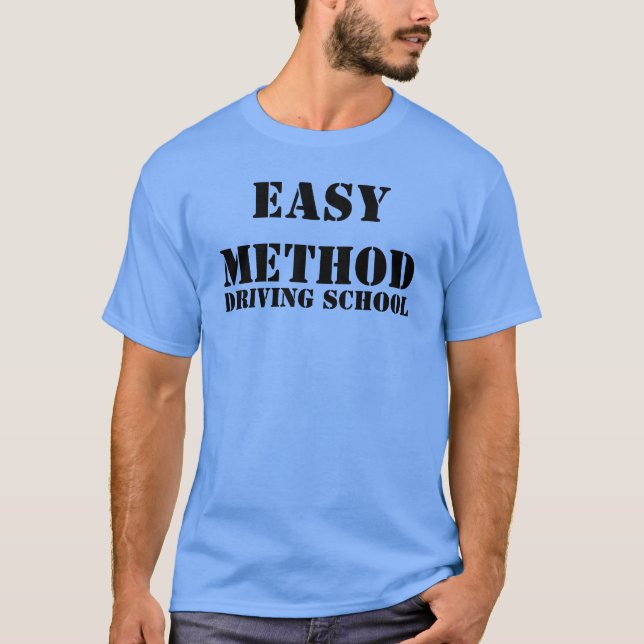 EASY METHOD DRIVING SCHOOL T-Shirt (Front)