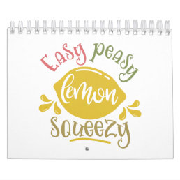 Easy Peasy Lemon Squeezy Lemon Inspired Calendar