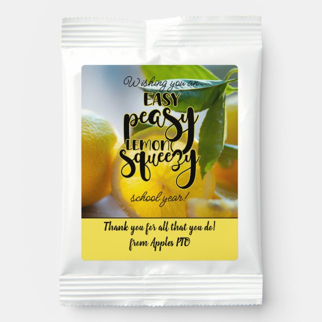 easy peasy lemon squeezy school year teacher gift  lemonade drink mix (Front)
