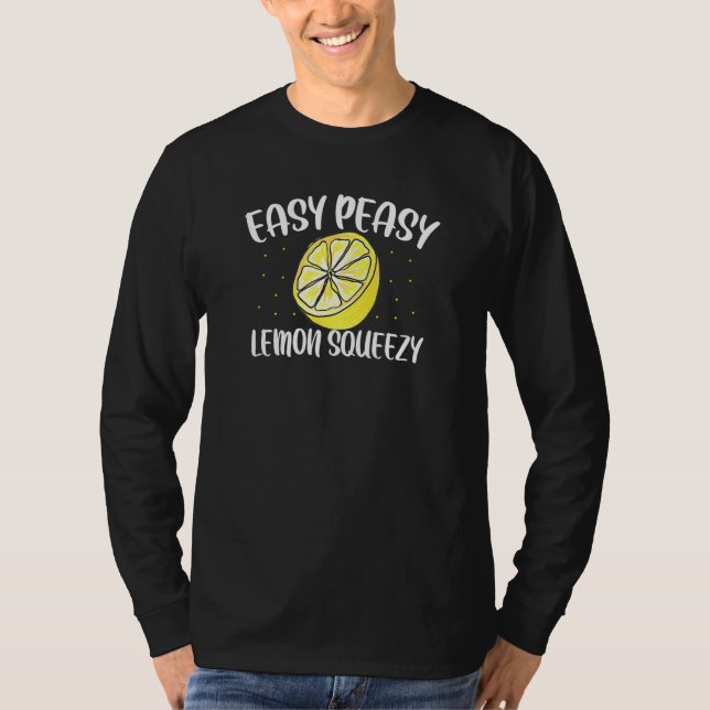 Easy Peasy Lemon Squeezy Summertime Lemonade T-Shirt (Front)