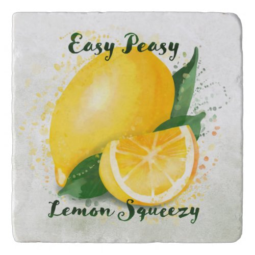 Easy Peasy Lemon Squeezy  Trivet