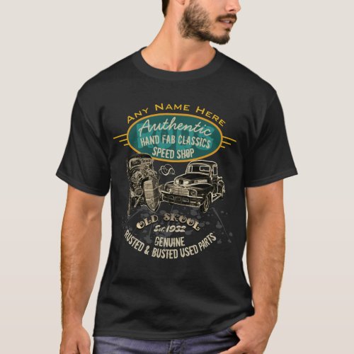 Easy Personalized Hand Fab Classics Speed Shop T_Shirt