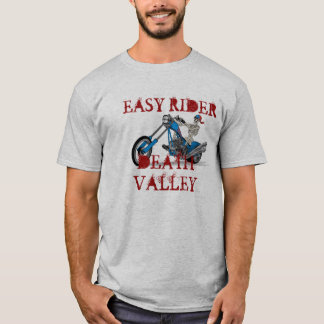 easy rider, Death Valley T-Shirt