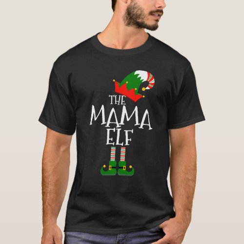 Easy The Mama Elf Costume Matching Family Group Ch T_Shirt