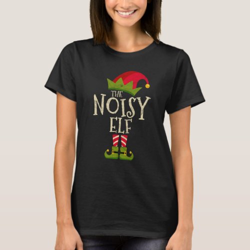 Easy The Noisy Elf Xmas Costume Family Group  Chri T_Shirt
