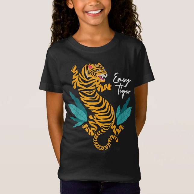 Easy tiger  hip fashion trendy apparel gift idea T-Shirt (Front)