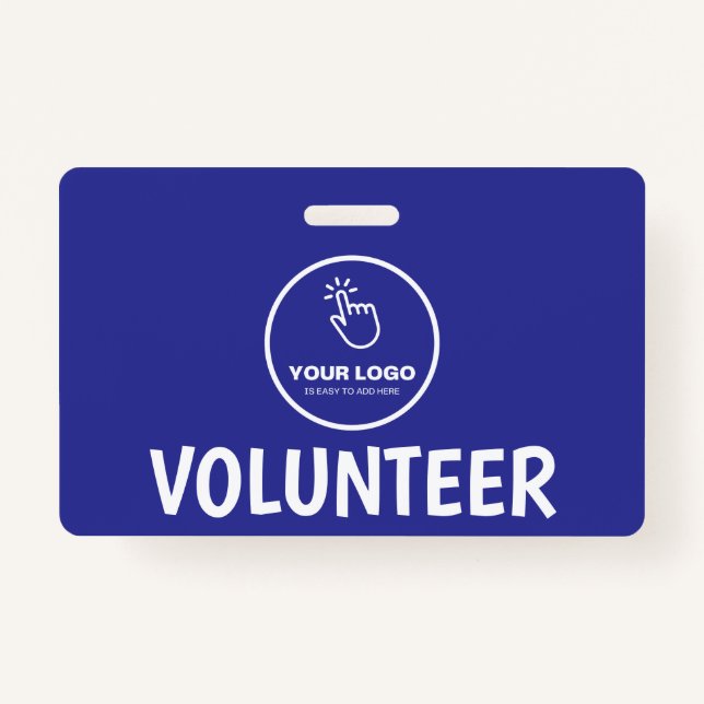 Easy Upload Your Logo Custom Volunteer Blue Badge (Front)