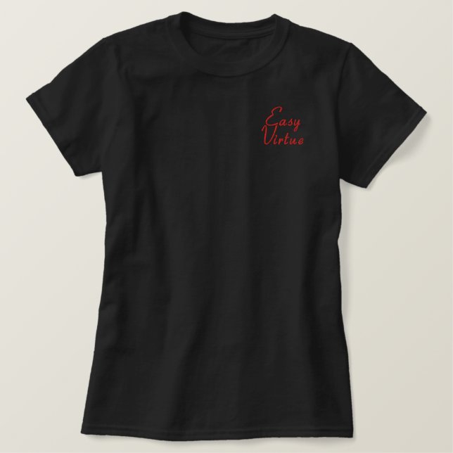 Easy Virtue T-shirt (Design Front)