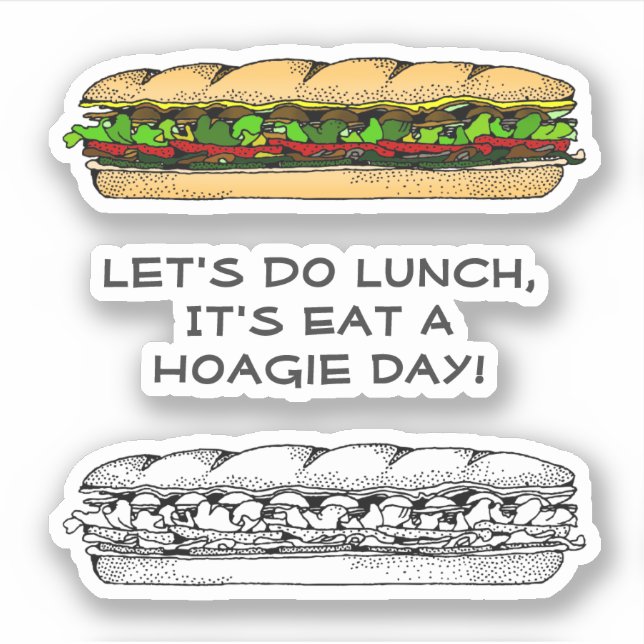 Eat a Hoagie Day Sticker (Front)