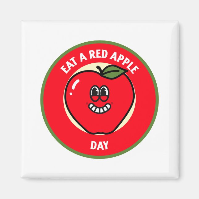 Eat A Red Apple Day Magnet (Front)