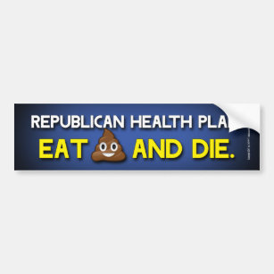 Eat **** and die bumper sticker