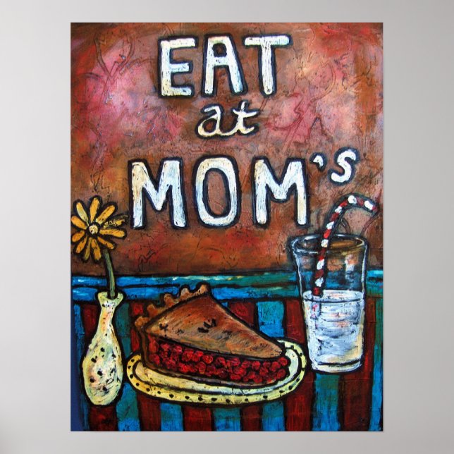 Eat at Mom's ~ Mom's Diner Poster (Front)