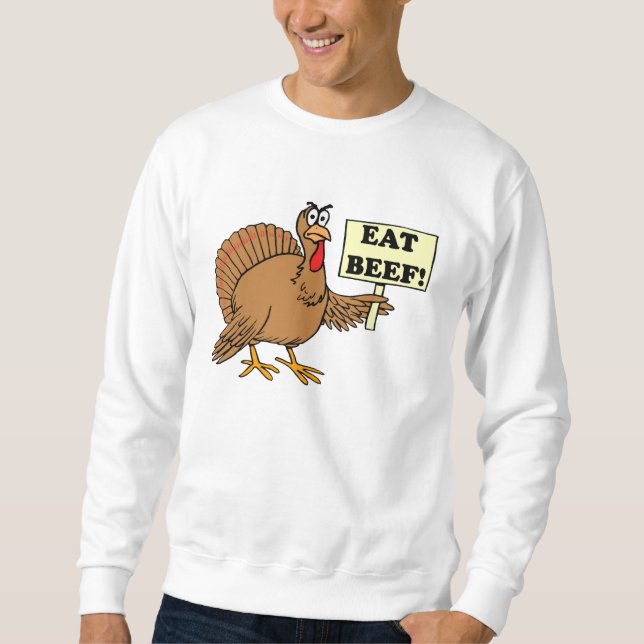 Eat Beef Sweatshirt (Front)
