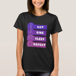 Eat Bike Sleep Repeat T-Shirt