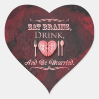 Eat Brains, Drink and be Married Zombie Wedding