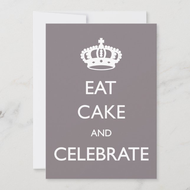 Eat Cake and Celebrate Birthday Invite- silver Invitation (Front)