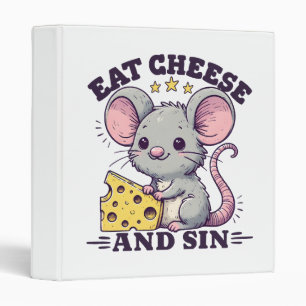 Eat Cheese And Sin 3 Ring Binder