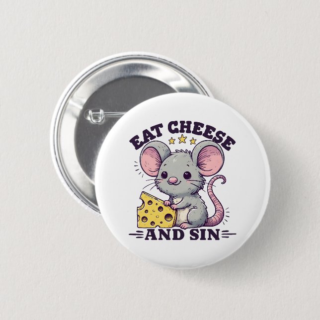 Eat Cheese And Sin Button (Front & Back)