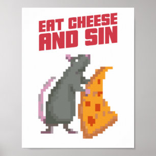 Eat Cheese And Sin Poster