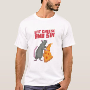Eat Cheese And Sin T-Shirt