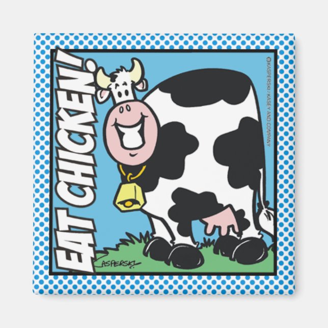 Eat Chicken! Magnet (Front)