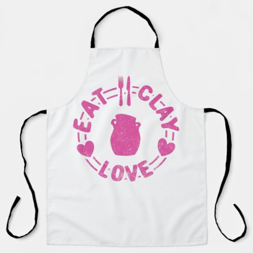 Eat Clay Love - Funny Women's Pottery Gift Apron