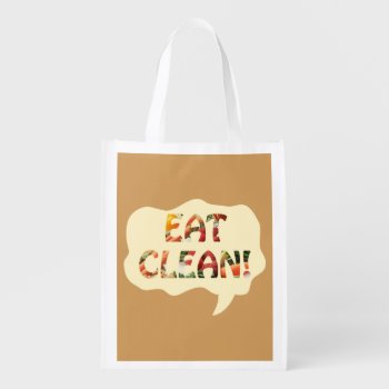 Eat Clean Healthy Tote Bag by TwoFriendsGallery at Zazzle