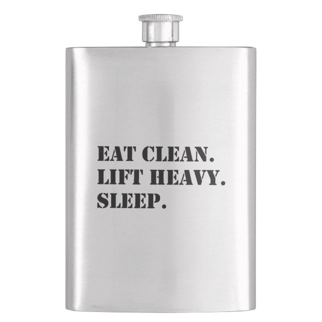 Eat Clean. Lift Heavy. Sleep. Flask (Front)